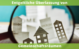 Entgeltliche Überlassung von Gemeinschaftsräumen