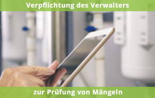 Verpflichtung des Verwalters zur Überprüfung von Mängeln